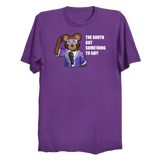 The South Got Something To Say Bear T-Shirt